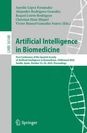 López Fernández / Rodríguez-González / Leirós-Rodríguez |  Artificial Intelligence in Biomedicine | Buch |  Sack Fachmedien