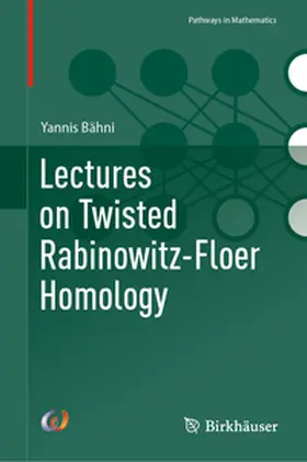 Bähni |  Lectures on Twisted Rabinowitz-Floer Homology | eBook | Sack Fachmedien
