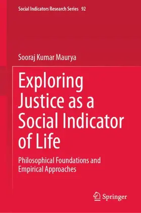 Maurya |  Exploring Justice as a Social Indicator of Life | Buch |  Sack Fachmedien