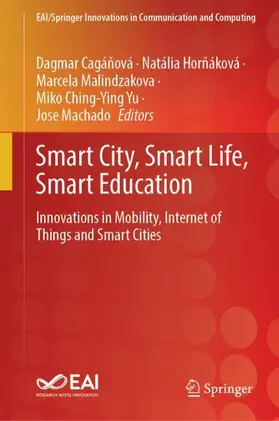Caganova / Cagánová / Cagánová |  Smart City, Smart Life, Smart Education | Buch |  Sack Fachmedien