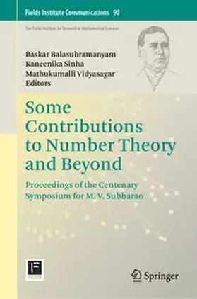 Balasubramanyam / Sinha / Vidyasagar | Some Contributions to Number Theory and Beyond | E-Book | www.sack.de