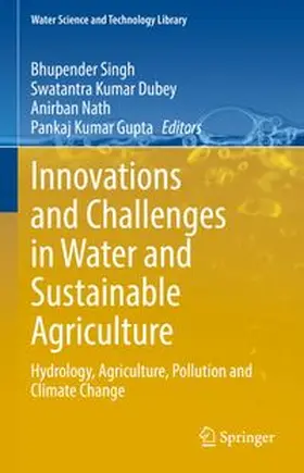Singh / Kumar Dubey / Nath |  Innovations and Challenges in Water and Sustainable Agriculture | eBook | Sack Fachmedien
