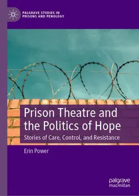 Power |  Prison Theatre and the Politics of Hope | Buch |  Sack Fachmedien