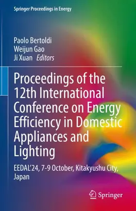 Bertoldi / Gao / Xuan |  Proceedings of the 12th International Conference on Energy Efficiency in Domestic Appliances and Lighting | Buch |  Sack Fachmedien