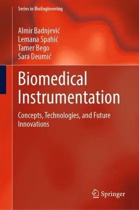 Badnjevic / Badnjevic / Spahic |  Biomedical Instrumentation | Buch |  Sack Fachmedien