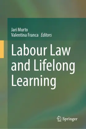 Murto / Franca |  Labour Law and Lifelong Learning | Buch |  Sack Fachmedien