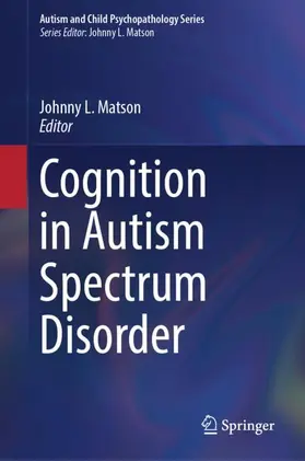 Matson |  Cognition in Autism Spectrum Disorder | Buch |  Sack Fachmedien