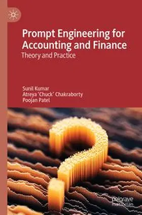 Kumar / Chakraborty / Patel | Prompt Engineering for Accounting and Finance | E-Book | www.sack.de