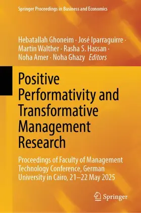 Ghoneim / Iparraguirre / Walther |  Positive Performativity and Transformative Management Research | Buch |  Sack Fachmedien