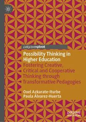 Azkarate-Iturbe / Álvarez-Huerta |  Possibility Thinking in Higher Education | eBook | Sack Fachmedien