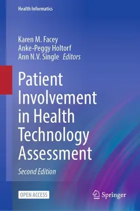 Facey / Holtorf / Single |  Patient Involvement in Health Technology Assessment | Buch |  Sack Fachmedien