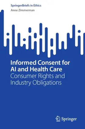 Zimmerman |  Informed Consent for AI and Health Care | Buch |  Sack Fachmedien