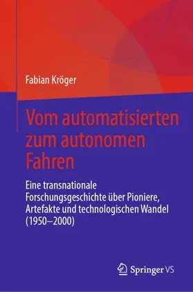 Kröger |  Vom automatisierten zum autonomen Fahren | Buch |  Sack Fachmedien