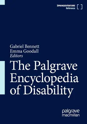 Bennett / Goodall |  The Palgrave Encyclopedia of Disability | Buch |  Sack Fachmedien