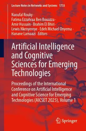 Rouky / Ben Bouazza / Hussain |  Artificial Intelligence and Cognitive Sciences for Emerging Technologies | Buch |  Sack Fachmedien