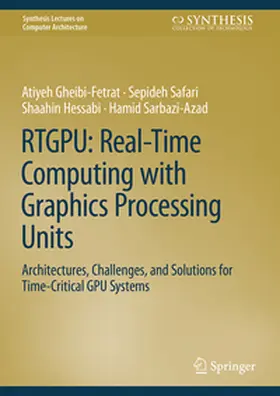 Gheibi-Fetrat / Safari / Hessabi | RTGPU: Real-Time Computing with Graphics Processing Units | E-Book | www.sack.de