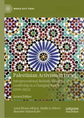 Elsana  Alh'jooj / Le Febvre / Dahan-Kalev |  Palestinian Activism in Israel | Buch |  Sack Fachmedien