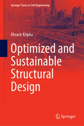 Kripka |  Optimized and Sustainable Structural Design | eBook | Sack Fachmedien