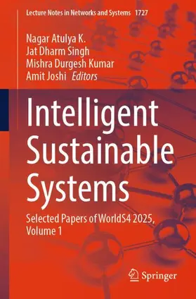 Atulya K. / Dharm Singh / Durgesh Kumar | Intelligent Sustainable Systems | Buch | 978-3-032-11514-0 | www.sack.de