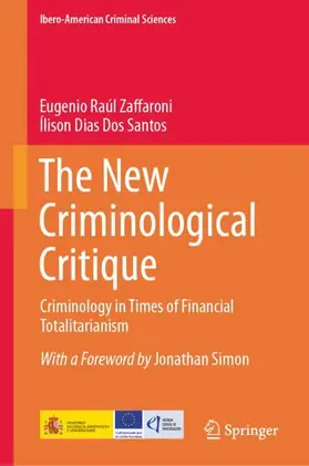 Zaffaroni / Dias Dos Santos |  The New Criminological Critique | Buch |  Sack Fachmedien