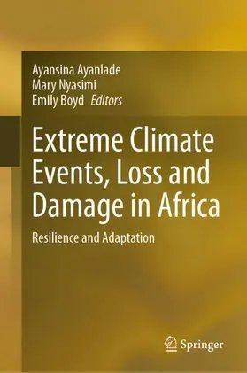 Ayanlade / Nyasimi / Boyd |  Extreme Climate Events, Loss and Damage in Africa | Buch |  Sack Fachmedien