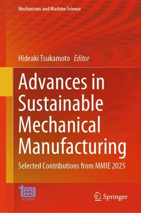 Tsukamoto |  Advances in Sustainable Mechanical Manufacturing | Buch |  Sack Fachmedien