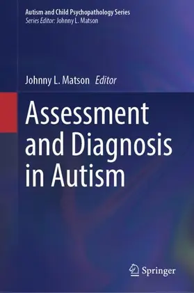 Matson |  Assessment and Diagnosis in Autism | Buch |  Sack Fachmedien