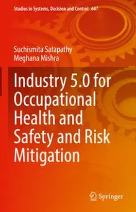Satapathy / Mishra |  Industry 5.0 for Occupational Health and Safety and Risk Mitigation | eBook | Sack Fachmedien