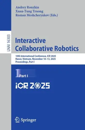 Ronzhin / Truong / Meshcheryakov |  Interactive Collaborative Robotics | Buch |  Sack Fachmedien
