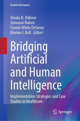 Hübner / Rubeis / Delaney |  Bridging Artificial and Human Intelligence | Buch |  Sack Fachmedien