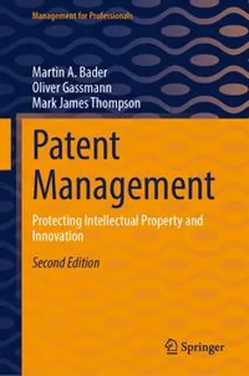 Bader / Gassmann / Thompson |  Patent Management | eBook | Sack Fachmedien