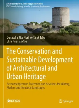 Rita Fiorino / Teba / Pilia |  The Conservation and Sustainable Development of Architectural and Urban Heritage | Buch |  Sack Fachmedien