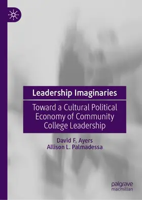 Ayers / Palmadessa |  Leadership Imaginaries | Buch |  Sack Fachmedien