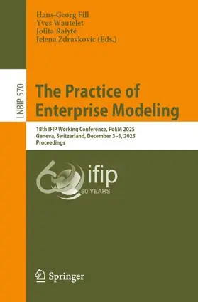 Fill / Wautelet / Ralyté |  The Practice of Enterprise Modeling | Buch |  Sack Fachmedien