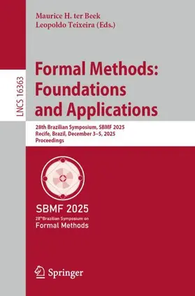 ter Beek / Teixeira |  Formal Methods: Foundations and Applications | Buch |  Sack Fachmedien