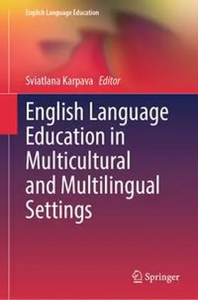 Karpava |  English Language Education in Multicultural and Multilingual Settings | eBook | Sack Fachmedien