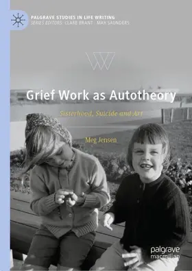 Jensen |  Grief Work as Autotheory | Buch |  Sack Fachmedien
