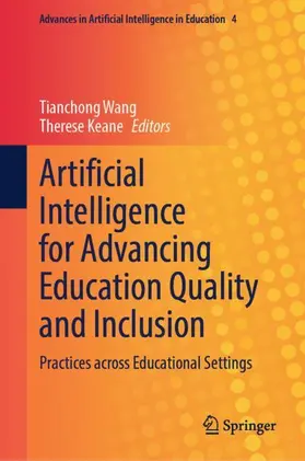 Wang / Keane |  Artificial Intelligence for Advancing Education Quality and Inclusion | Buch |  Sack Fachmedien