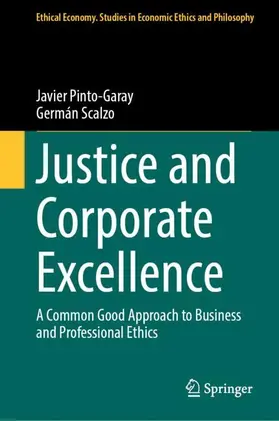 Pinto-Garay / Scalzo |  Justice and Corporate Excellence | Buch |  Sack Fachmedien