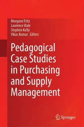 Fritz / Viale / Kelly |  Pedagogical Case Studies in Purchasing and Supply Management | Buch |  Sack Fachmedien