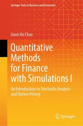 Choe |  Quantitative Methods for Finance with Simulations I | Buch |  Sack Fachmedien