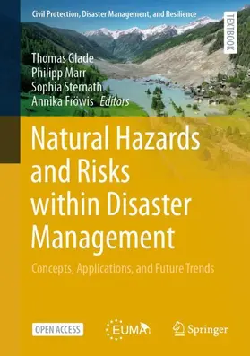 Glade / Marr / Sternath |  Natural Hazards and Risks within Disaster Management | Buch |  Sack Fachmedien