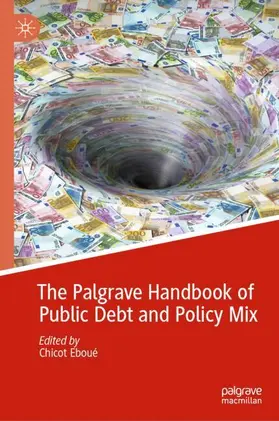 Eboué |  The Palgrave Handbook of Public Debt and Policy Mix | Buch |  Sack Fachmedien