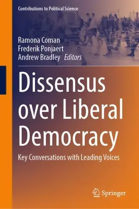 Coman / Ponjaert / Bradley |  Dissensus over Liberal Democracy | Buch |  Sack Fachmedien
