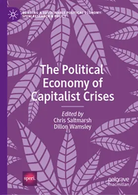 Saltmarsh / Wamsley |  The Political Economy of Capitalist Crises | eBook | Sack Fachmedien