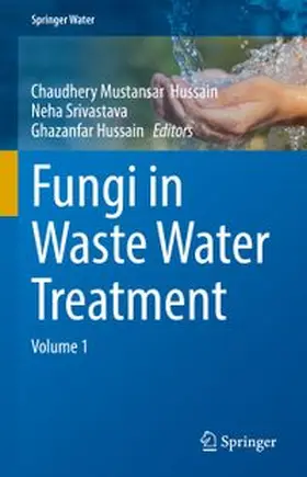 Hussain / Srivastava |  Fungi in Waste Water Treatment | eBook | Sack Fachmedien