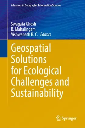 Ghosh / Mahalingam / B. C. |  Geospatial Solutions for Ecological Challenges and Sustainability | Buch |  Sack Fachmedien