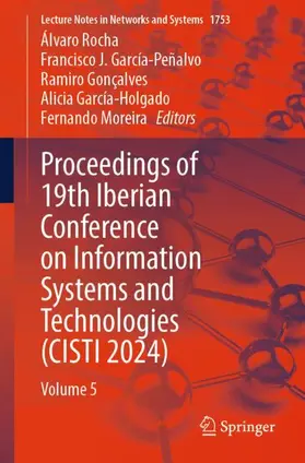 Rocha / García-Peñalvo / Gonçalves |  Proceedings of 19th Iberian Conference on Information Systems and Technologies (CISTI 2024) | Buch |  Sack Fachmedien