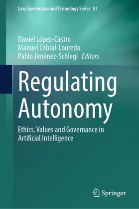 López-Castro / Cebral-Loureda / Jiménez-Schlegl |  Regulating Autonomy | Buch |  Sack Fachmedien
