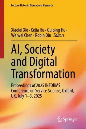 Xie / Hu / Chen |  AI, Society and Digital Transformation | Buch |  Sack Fachmedien